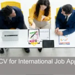 How to Create a CV for International Job Applications