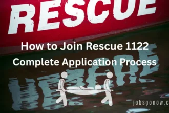 How to Join Rescue 1122 – Complete Application Process JobsGoNow